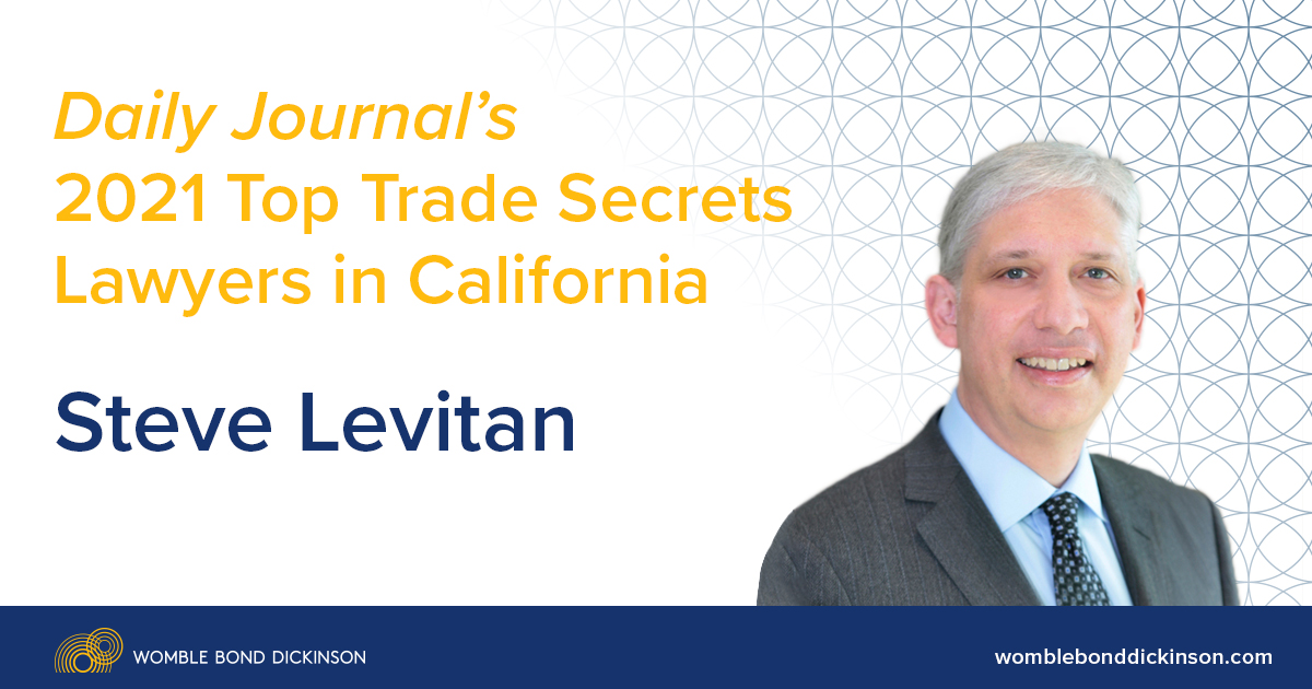 Womble Bond Dickinson’s Steve Levitan Named a Top Trade Secrets Lawyer