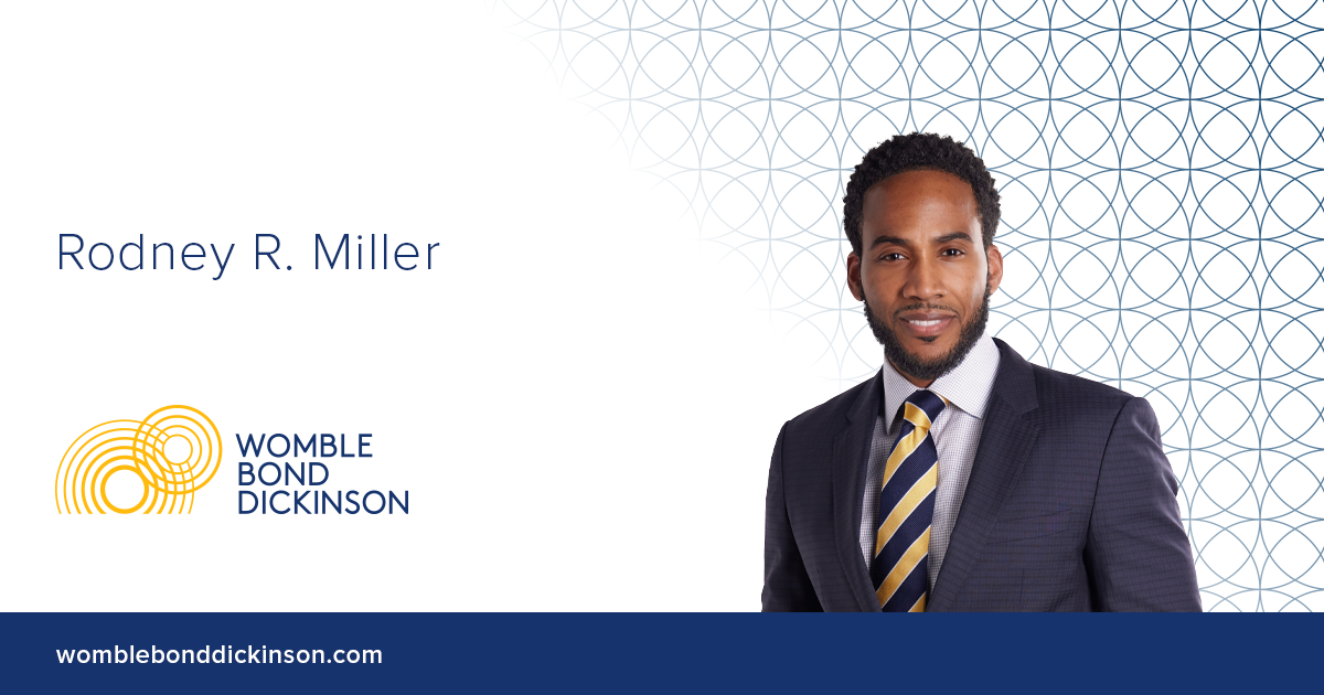 Womble Bond Dickinson Partner Rodney Miller to Speak at Atlanta
