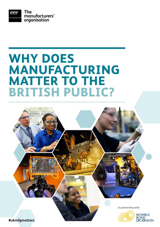 Why does manufacturing matter to the British public?