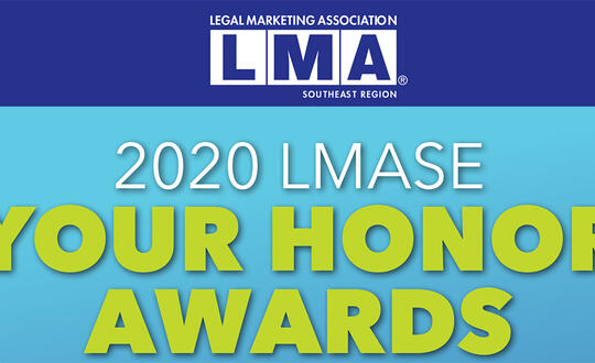 2020 Legal Marketing Association Southeast Region's Your Honor Awards