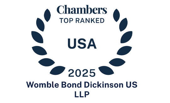 Chambers USA 2025 Recognizes 104 Womble Bond Dickinson Lawyers and 46 Practices